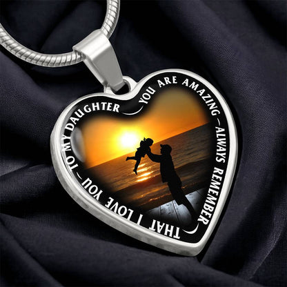 To My Daughter - You Are Amazing - Heart Necklace - PRICE INCLUDES FREE SHIPPING