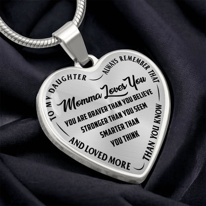 To My Daughter - Always Remember That Momma Loves You - Heart Necklace - PRICE INCLUDES FREE SHIPPING