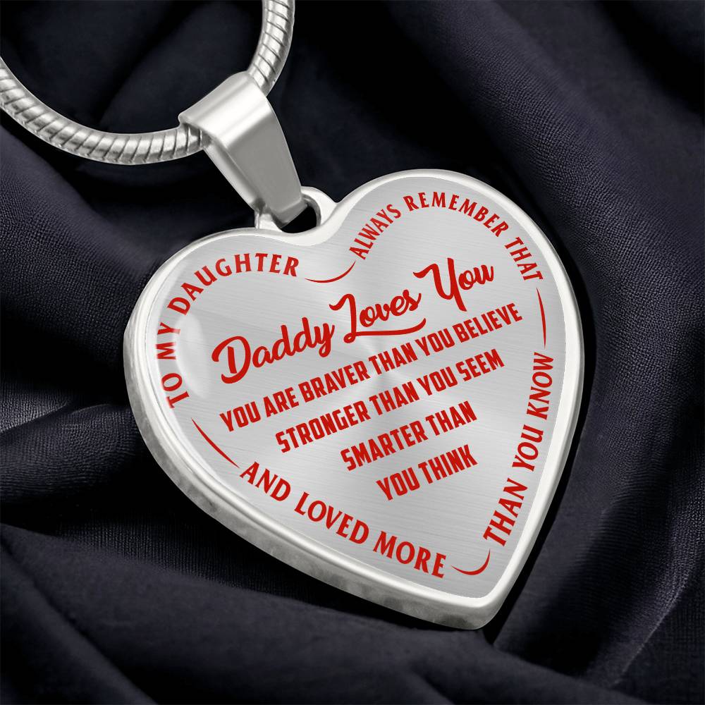 To My Daughter - Daddy Loves You Red - Heart Necklace - PRICE INCLUDES FREE SHIPPING