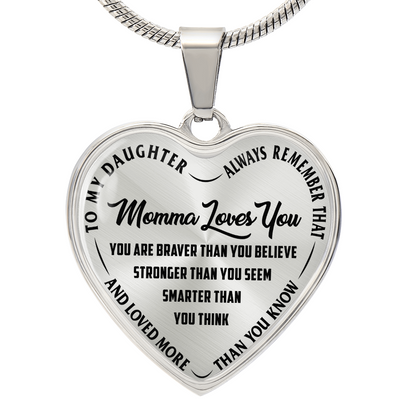 To My Daughter - Always Remember That Momma Loves You - Heart Necklace - PRICE INCLUDES FREE SHIPPING