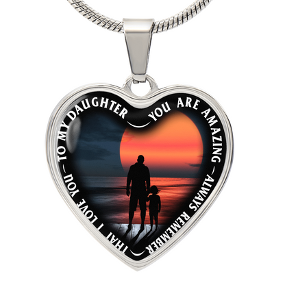 To My Daughter - You Are Amazing - Heart Necklace - PRICE INCLUDES FREE SHIPPING