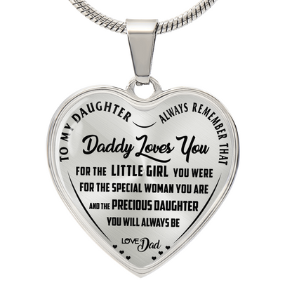 To My Daughter - Always Remember That Daddy Love You - Heart Necklace - PRICE INCLUDES FREE SHIPPING