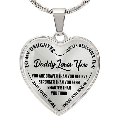 To My Daughter - Daddy Loves You - Heart Necklace - PRICE INCLUDES FREE SHIPPING