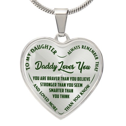 To My Daughter - Daddy Loves You - Heart Necklace - PRICE INCLUDES FREE SHIPPING