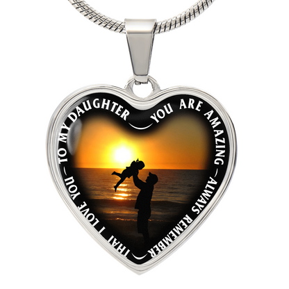 To My Daughter - You Are Amazing - Heart Necklace - PRICE INCLUDES FREE SHIPPING