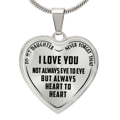 To My Daughter - Never Forget That I Love You - Heart Necklace - PRICE INCLUDES FREE SHIPPING