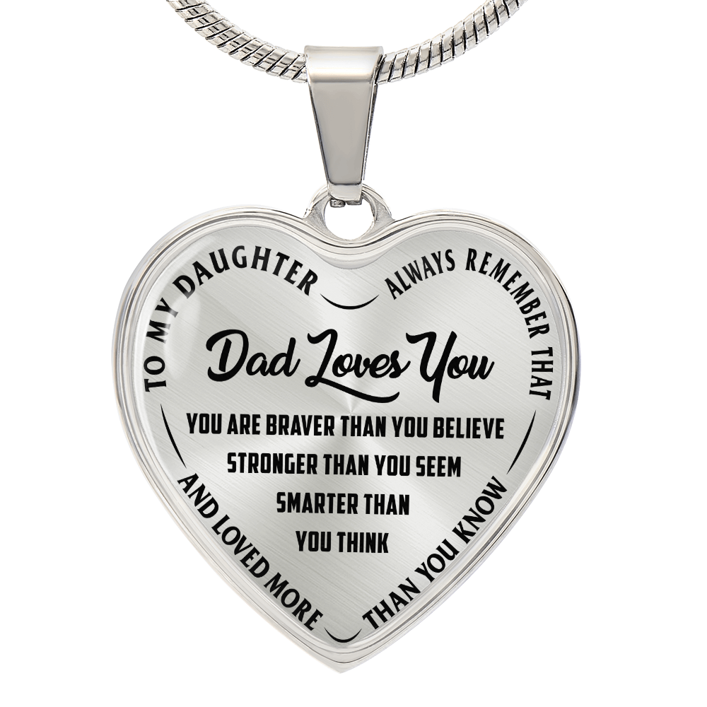 To My Daughter - Dad Loves You - Heart Necklace - PRICE INCLUDES FREE SHIPPING