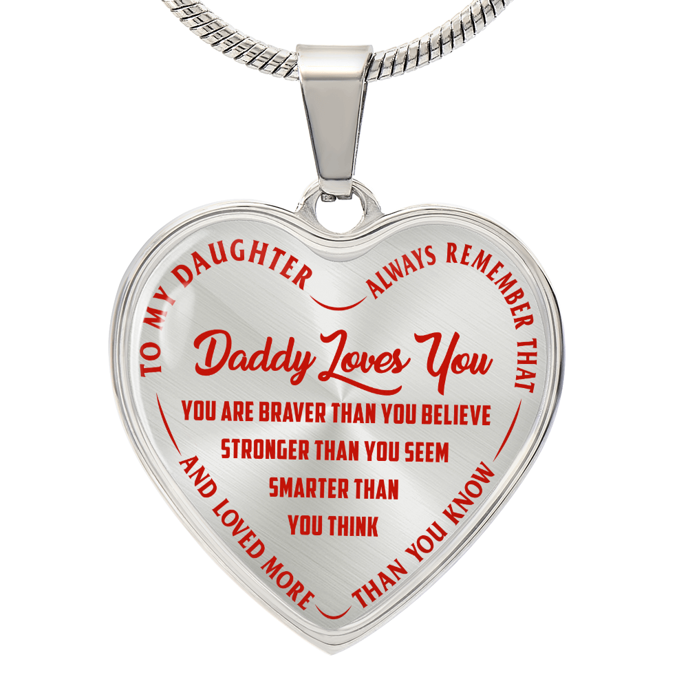 To My Daughter - Daddy Loves You Red - Heart Necklace - PRICE INCLUDES FREE SHIPPING