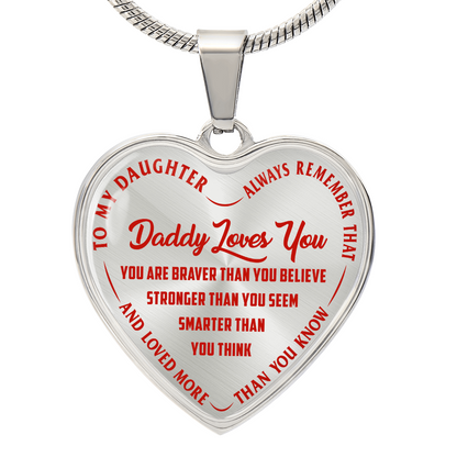 To My Daughter - Daddy Loves You Red - Heart Necklace - PRICE INCLUDES FREE SHIPPING