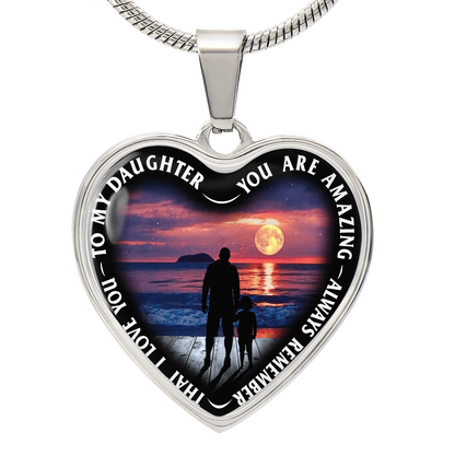 To My Daughter - You Are Amazing - Heart Necklace - PRICE INCLUDES FREE SHIPPING