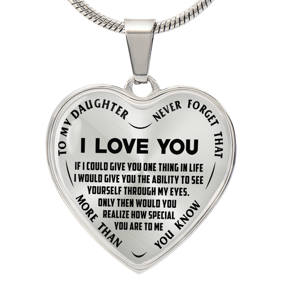 To My Daughter - I Love You - Heart Necklace - PRICE INCLUDES FREE SHIPPING