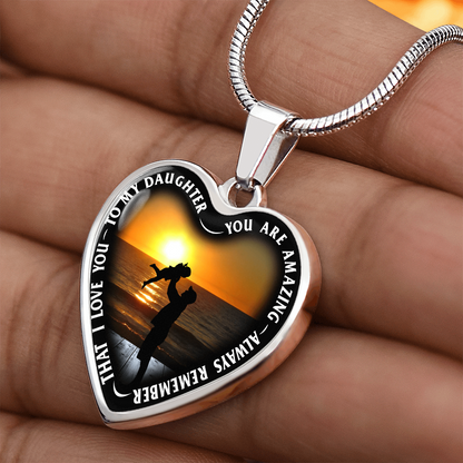 To My Daughter - You Are Amazing - Heart Necklace - PRICE INCLUDES FREE SHIPPING