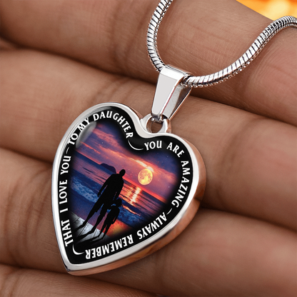 To My Daughter - You Are Amazing - Heart Necklace - PRICE INCLUDES FREE SHIPPING