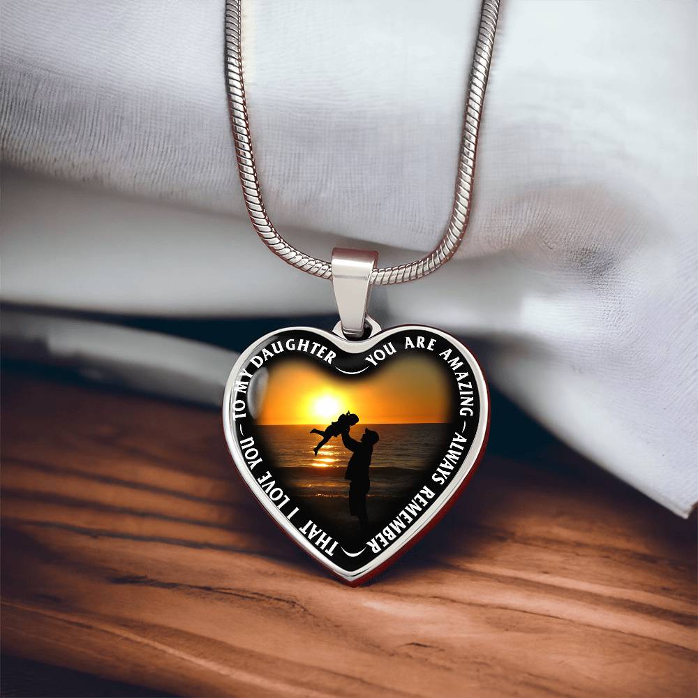 To My Daughter - You Are Amazing - Heart Necklace - PRICE INCLUDES FREE SHIPPING