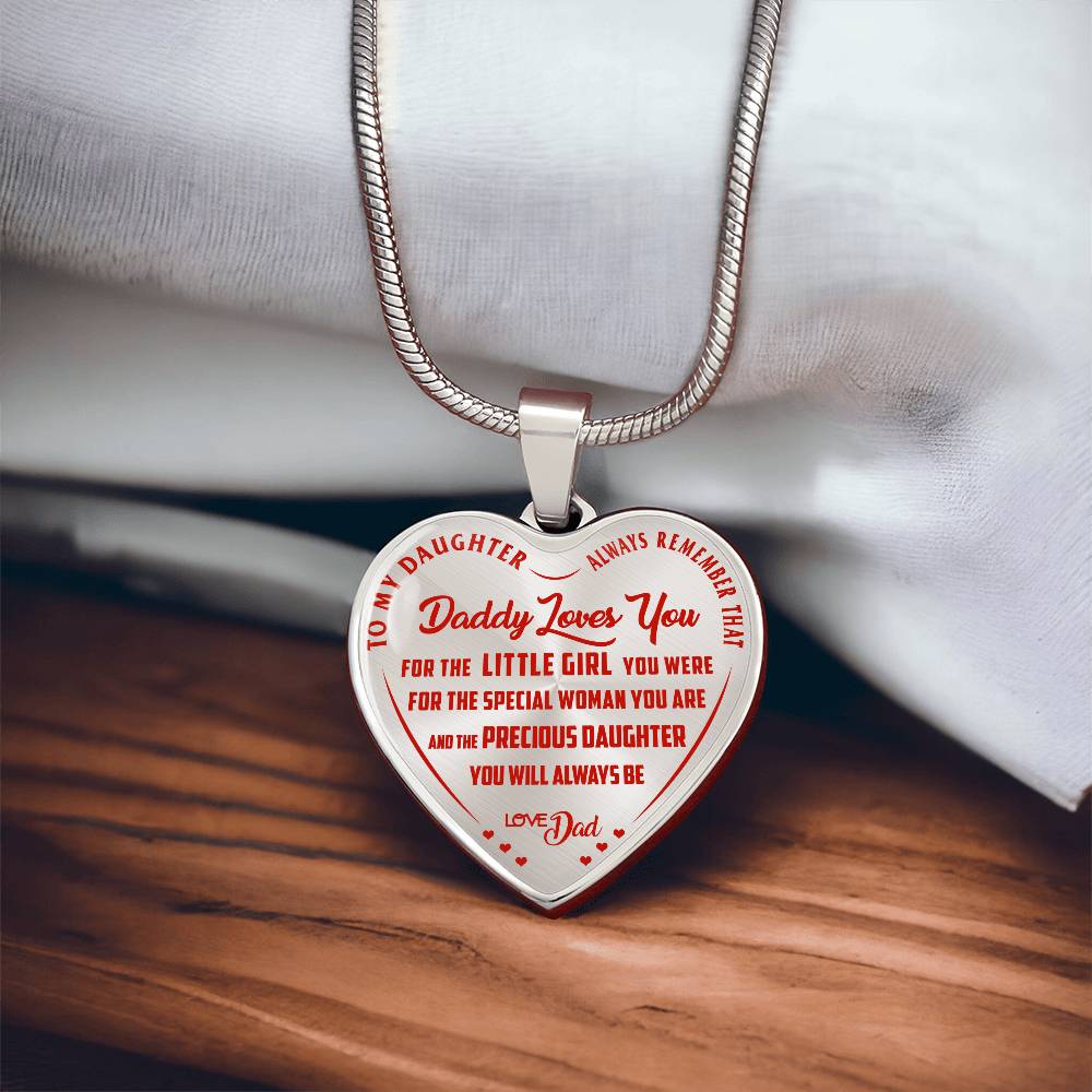 To My Daughter - Always Remember That Daddy Love You - Heart Necklace - PRICE INCLUDES FREE SHIPPING