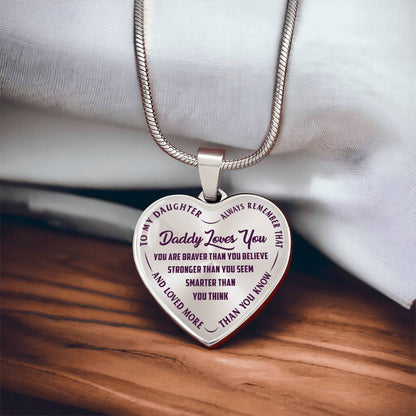 To My Daughter - Daddy Loves You  - Heart Necklace - PRICE INCLUDES FREE SHIPPING