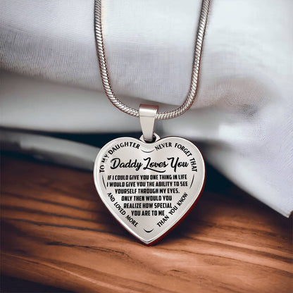 To My Daughter - Daddy Loves You  - Heart Necklace - PRICE INCLUDES FREE SHIPPING