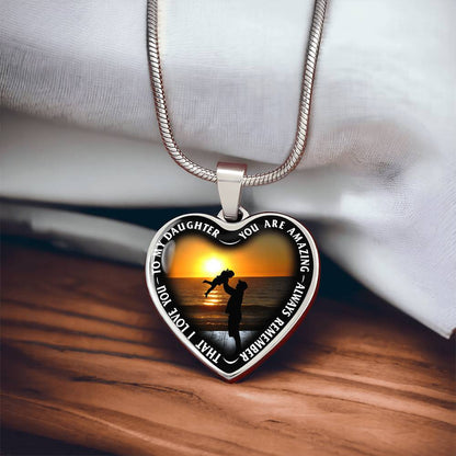 To My Daughter - You Are Amazing - Heart Necklace - PRICE INCLUDES FREE SHIPPING