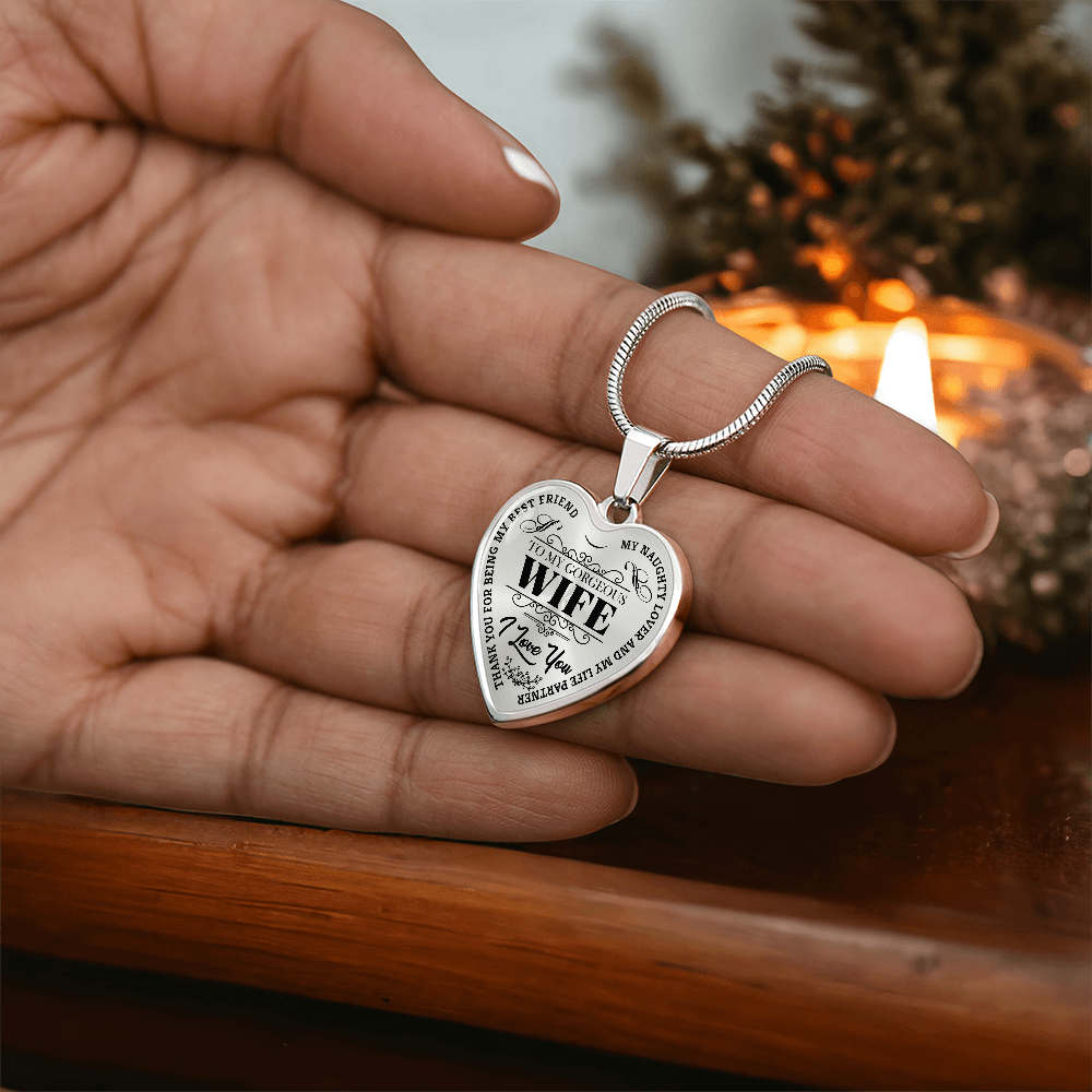 To My Gorgeous Wife - My Best Friend - Heart Necklace - PRICE INCLUDES FREE SHIPPING