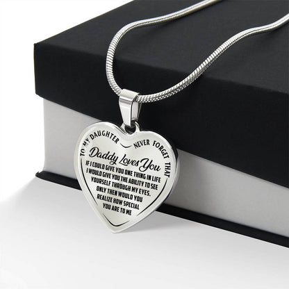 To My Daughter - Never Forget That Daddy Love You - Heart Necklace - PRICE INCLUDES FREE SHIPPING