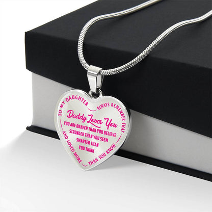 To My Daughter - Daddy Loves You Pink- Heart Necklace - PRICE INCLUDES FREE SHIPPING