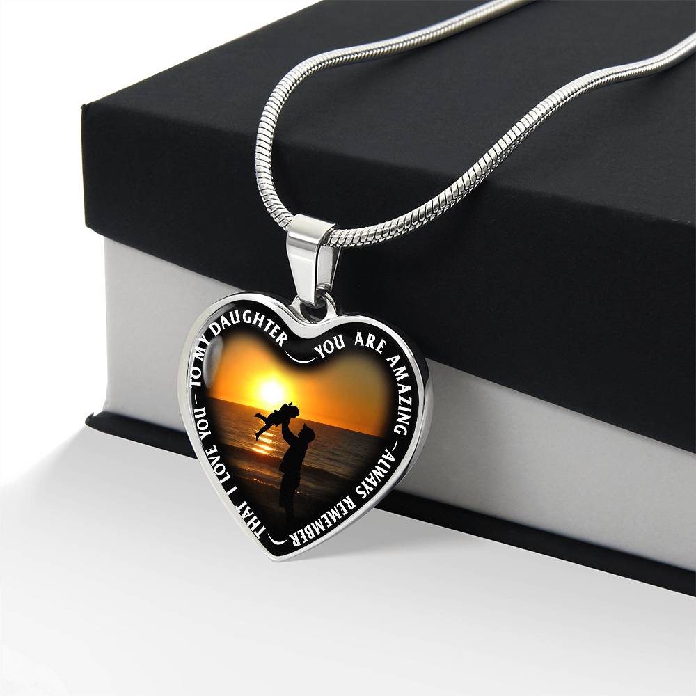 To My Daughter - You Are Amazing - Heart Necklace - PRICE INCLUDES FREE SHIPPING
