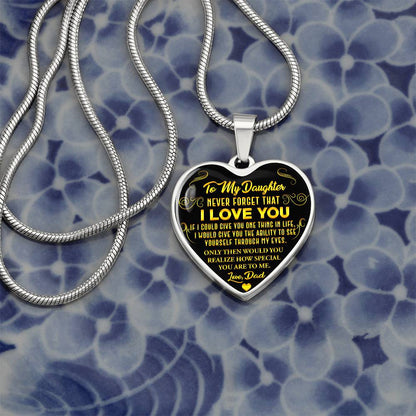 To My Daughter - Never Forget That I Love You - Heart Necklace - PRICE INCLUDES FREE SHIPPING