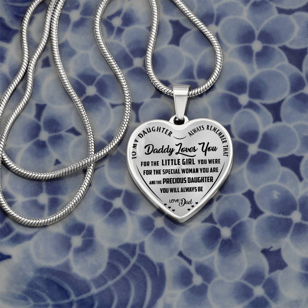 To My Daughter - Always Remember That Daddy Love You - Heart Necklace - PRICE INCLUDES FREE SHIPPING