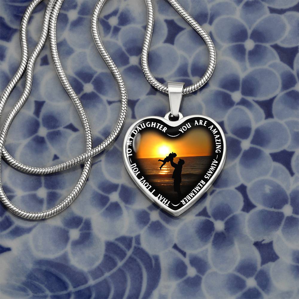 To My Daughter - You Are Amazing - Heart Necklace - PRICE INCLUDES FREE SHIPPING