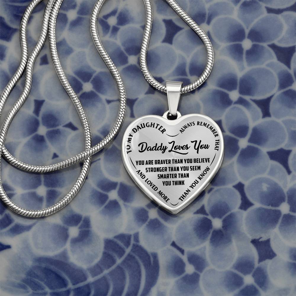 To My Daughter - Daddy Loves You - Heart Necklace - PRICE INCLUDES FREE SHIPPING