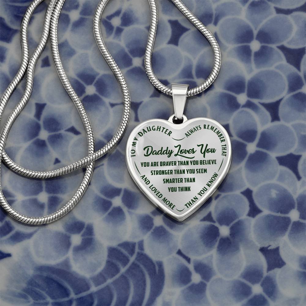 To My Daughter - Daddy Loves You Green - Heart Necklace - PRICE INCLUDES FREE SHIPPING