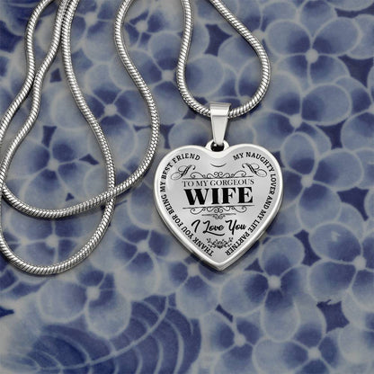To My Gorgeous Wife - My Best Friend - Heart Necklace - PRICE INCLUDES FREE SHIPPING