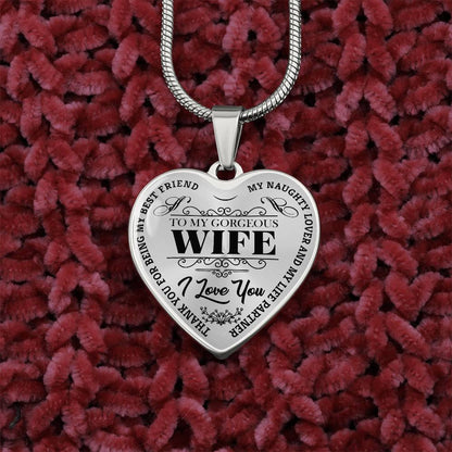 To My Gorgeous Wife - My Best Friend - Heart Necklace - PRICE INCLUDES FREE SHIPPING