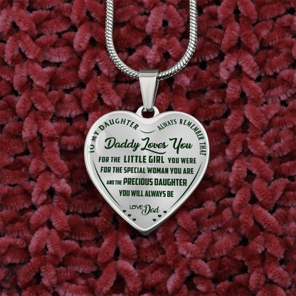 To My Daughter - Always Remember That Daddy Love You - Heart Necklace - PRICE INCLUDES FREE SHIPPING
