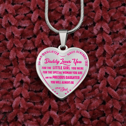 To My Daughter - Always Remember That Daddy Love You Pink - Heart Necklace - PRICE INCLUDES FREE SHIPPING