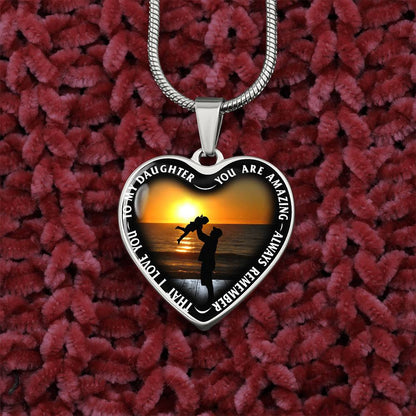 To My Daughter - You Are Amazing - Heart Necklace - PRICE INCLUDES FREE SHIPPING