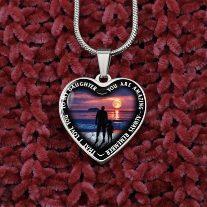 To My Daughter - You Are Amazing - Heart Necklace - PRICE INCLUDES FREE SHIPPING