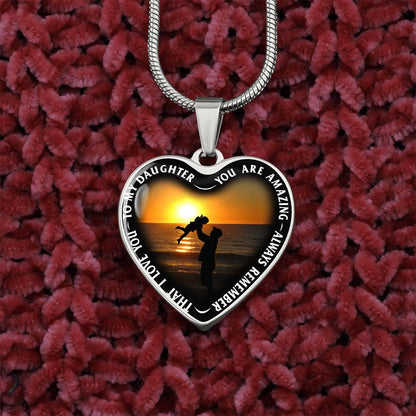 To My Daughter - You Are Amazing - Heart Necklace - PRICE INCLUDES FREE SHIPPING