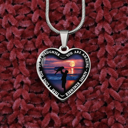 To My Daughter - You Are Amazing - Heart Necklace - PRICE INCLUDES FREE SHIPPING