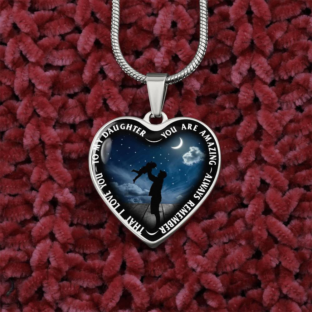 To My Daughter - You Are Amazing - Heart Necklace - PRICE INCLUDES FREE SHIPPING