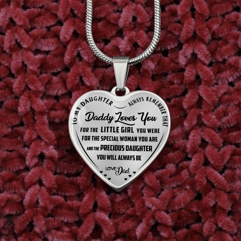 To My Daughter - Always Remember That Daddy Love You - Heart Necklace - PRICE INCLUDES FREE SHIPPING