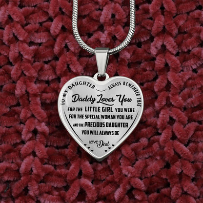 To My Daughter - Always Remember That Daddy Love You - Heart Necklace - PRICE INCLUDES FREE SHIPPING