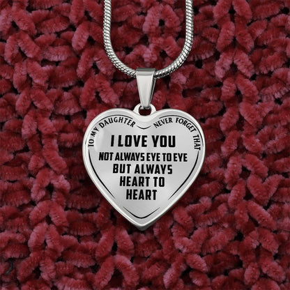 To My Daughter - Never Forget That I Love You - Heart Necklace - PRICE INCLUDES FREE SHIPPING