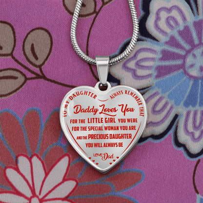To My Daughter - Always Remember That Daddy Love You - Heart Necklace - PRICE INCLUDES FREE SHIPPING