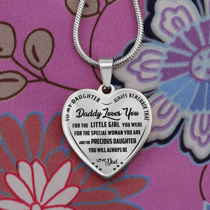 To My Daughter - Always Remember That Daddy Love You - Heart Necklace - PRICE INCLUDES FREE SHIPPING