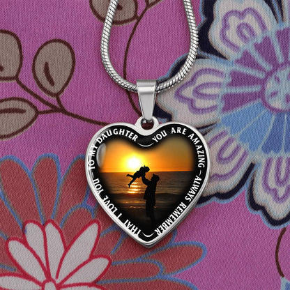 To My Daughter - You Are Amazing - Heart Necklace - PRICE INCLUDES FREE SHIPPING