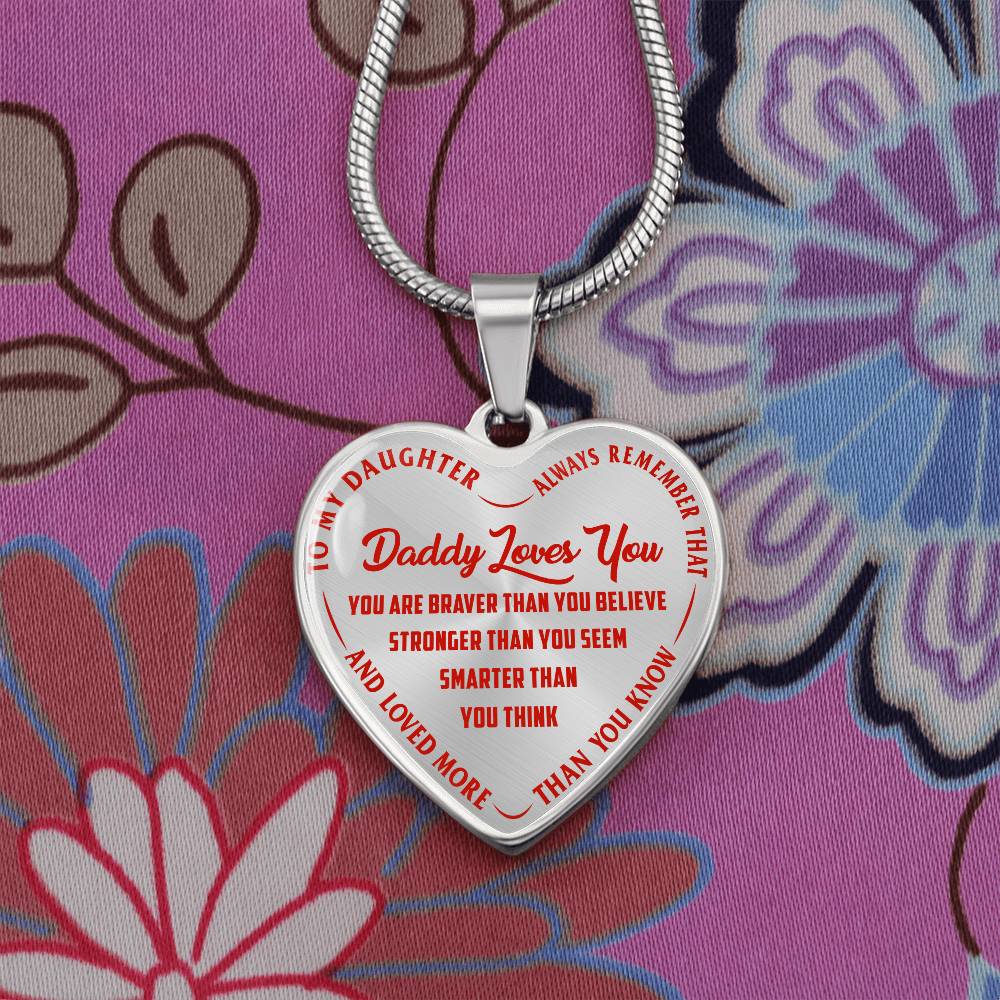 To My Daughter - Daddy Loves You Red - Heart Necklace - PRICE INCLUDES FREE SHIPPING
