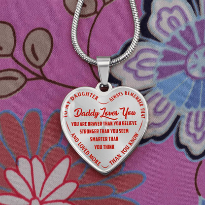 To My Daughter - Daddy Loves You Red - Heart Necklace - PRICE INCLUDES FREE SHIPPING