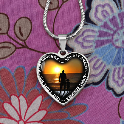 To My Daughter - You Are Amazing - Heart Necklace - PRICE INCLUDES FREE SHIPPING