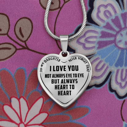 To My Daughter - Never Forget That I Love You - Heart Necklace - PRICE INCLUDES FREE SHIPPING